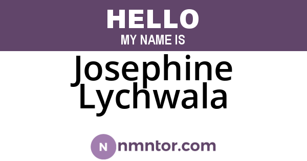 Josephine Lychwala