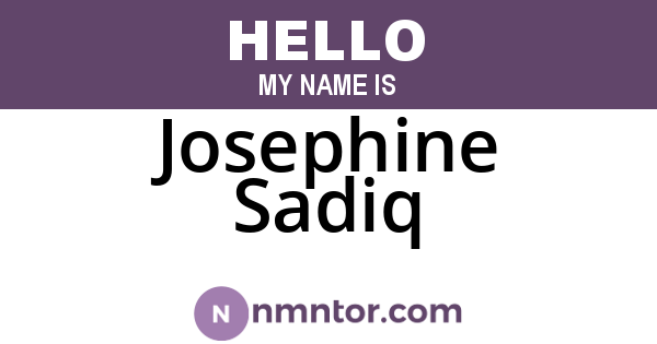 Josephine Sadiq