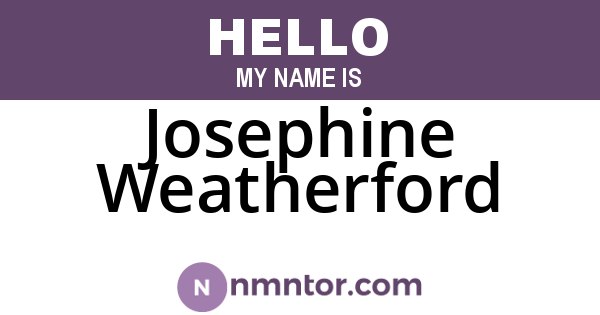 Josephine Weatherford