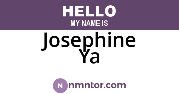 Josephine Ya