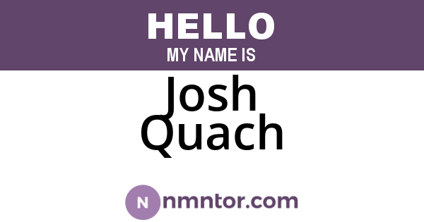 Josh Quach