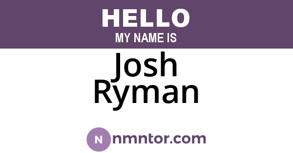 Josh Ryman