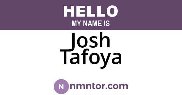 Josh Tafoya