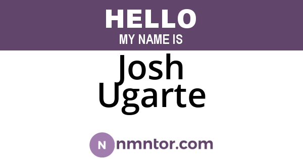 Josh Ugarte