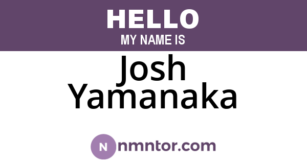 Josh Yamanaka