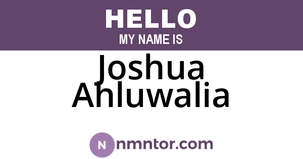 Joshua Ahluwalia