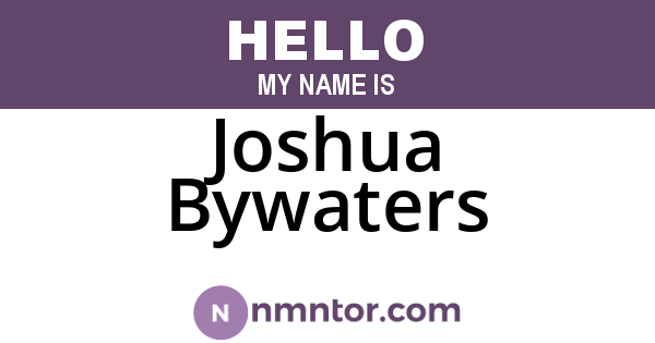 Joshua Bywaters
