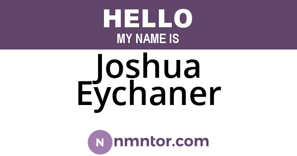 Joshua Eychaner