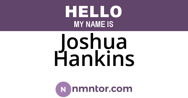 Joshua Hankins