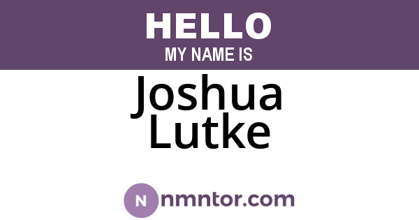 Joshua Lutke