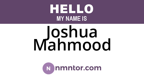 Joshua Mahmood