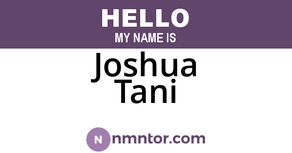 Joshua Tani