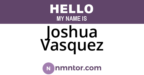 Joshua Vasquez