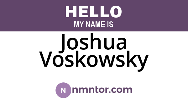 Joshua Voskowsky