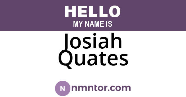 Josiah Quates