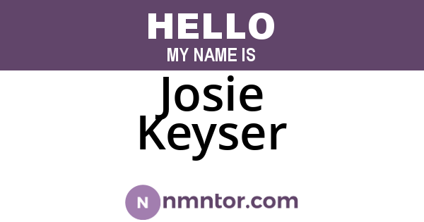 Josie Keyser