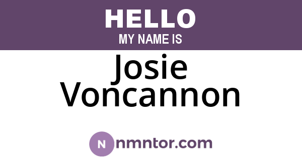 Josie Voncannon