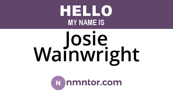 Josie Wainwright