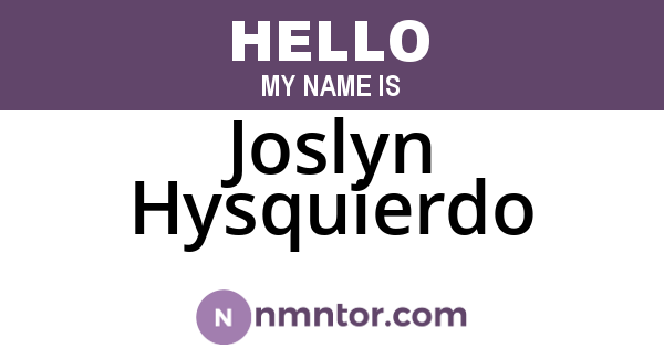 Joslyn Hysquierdo