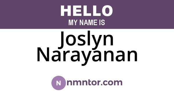 Joslyn Narayanan
