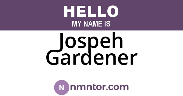 Jospeh Gardener