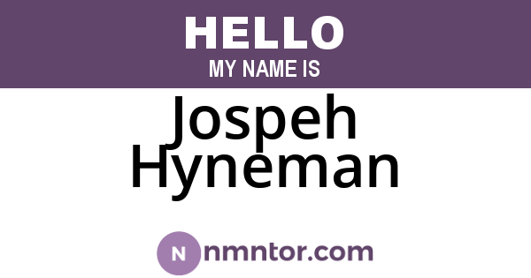 Jospeh Hyneman