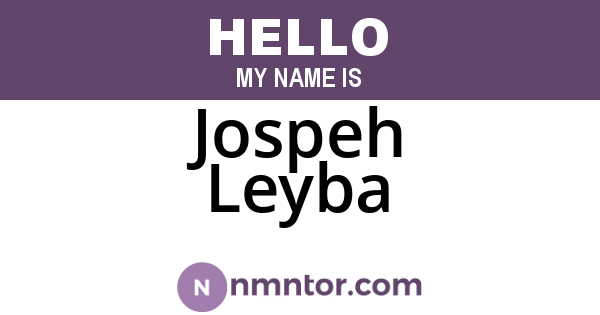 Jospeh Leyba