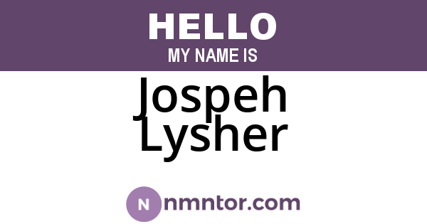 Jospeh Lysher