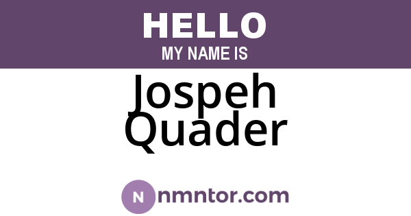 Jospeh Quader