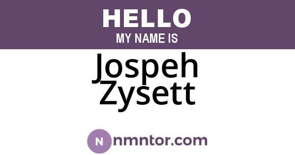 Jospeh Zysett