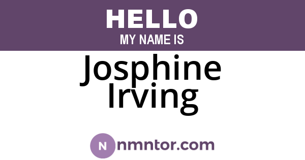 Josphine Irving