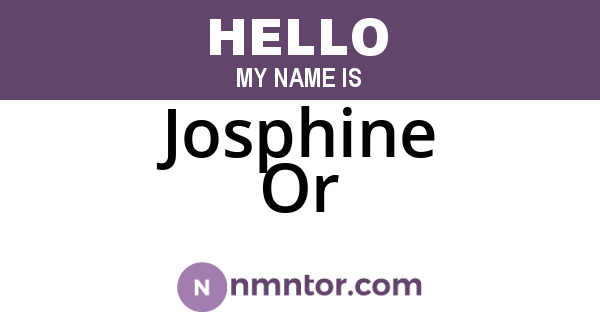 Josphine Or