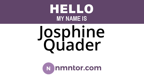 Josphine Quader