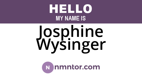 Josphine Wysinger