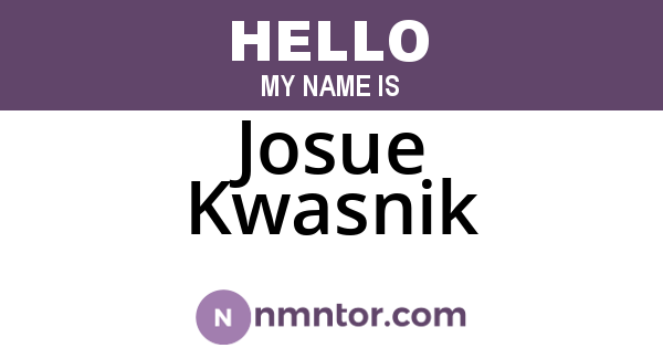 Josue Kwasnik