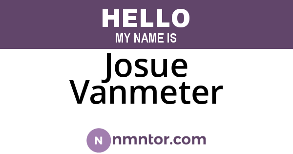 Josue Vanmeter