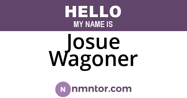 Josue Wagoner