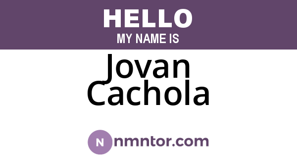 Jovan Cachola