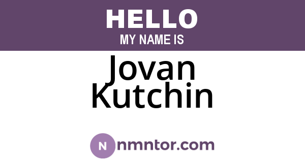 Jovan Kutchin