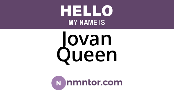 Jovan Queen
