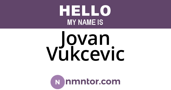 Jovan Vukcevic