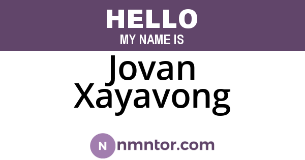 Jovan Xayavong