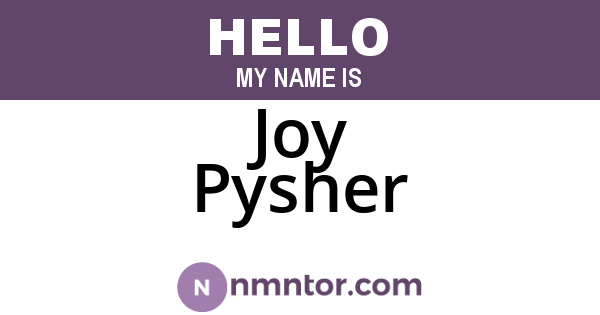 Joy Pysher