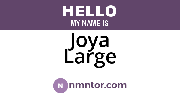 Joya Large