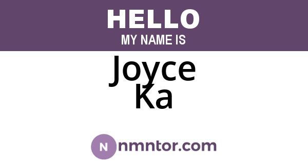 Joyce Ka