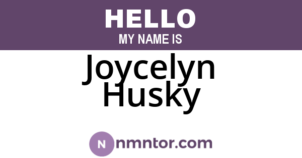 Joycelyn Husky