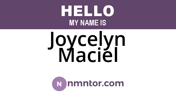 Joycelyn Maciel