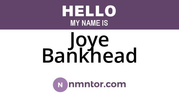 Joye Bankhead