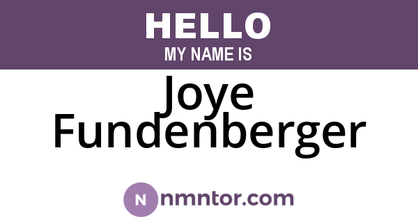 Joye Fundenberger