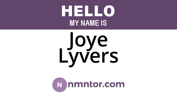 Joye Lyvers